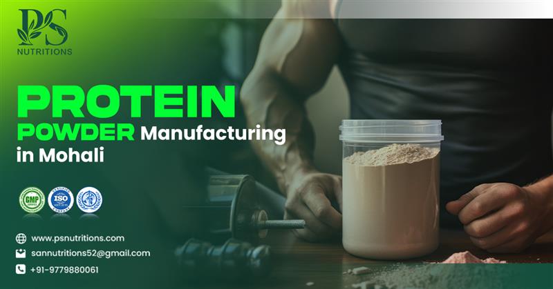 Protein Powder Manufacturer in Mohali