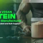 Best Vegan Protein Powder Manufacturer in India