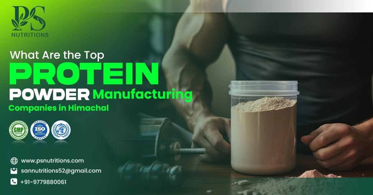 Protein Powder Manufacturing Companies in Himachal Pradesh