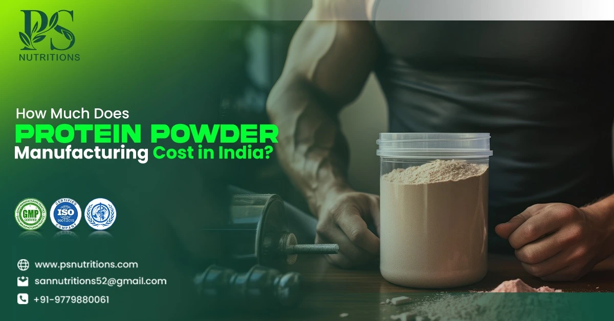 Protein Powder Manufacturing Cost in India