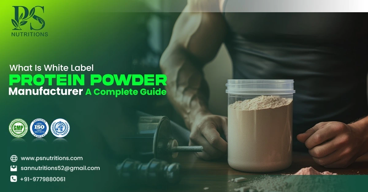 White Label Protein Powder Manufacturing