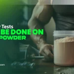 protein powder quality testing
